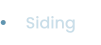 Siding